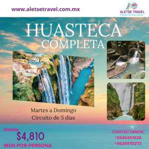 HUASTECA COMPLETA | MARTES A DOMINGO